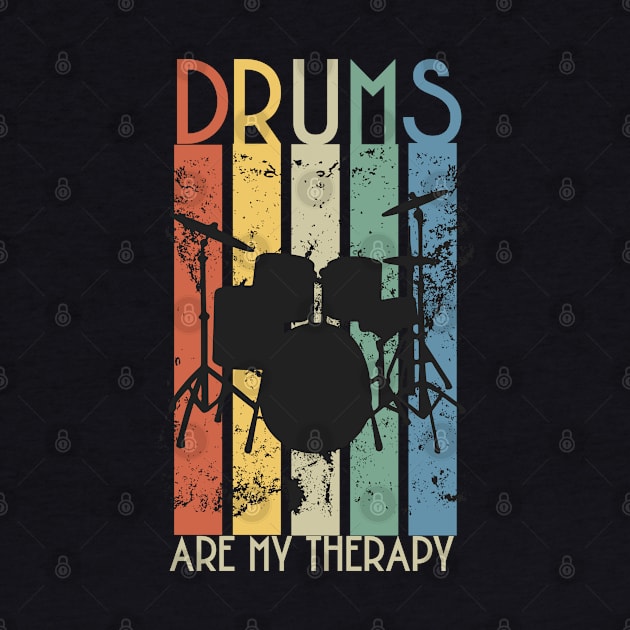 Drums are my Therapy - Colorful Drummers by tnts